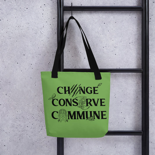 Change, Conserve, Commune - Green Tote bag