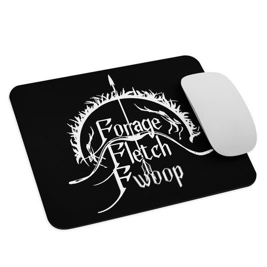 Forage, Fletch, Fwoop - Mouse pad