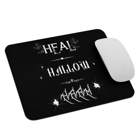 Heal, Hallow, Harm - Mouse pad