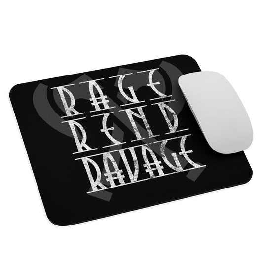 Rage, Rend, Ravage - Mouse pad