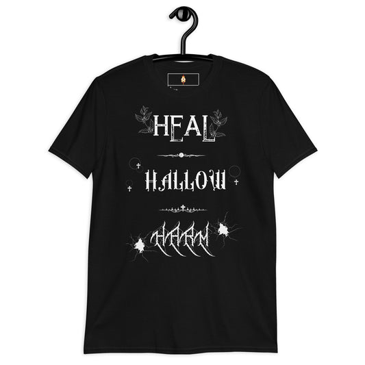 Heal, Hallow, Harm - Short-Sleeve Unisex T-Shirt