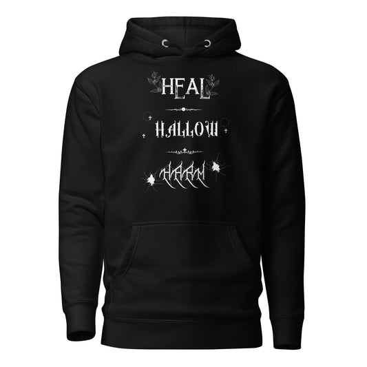 Heal, Hallow, Harm - Unisex Hoodie