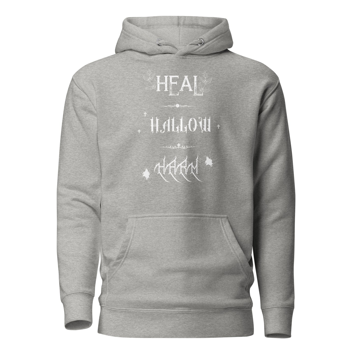 Heal, Hallow, Harm - Unisex Hoodie