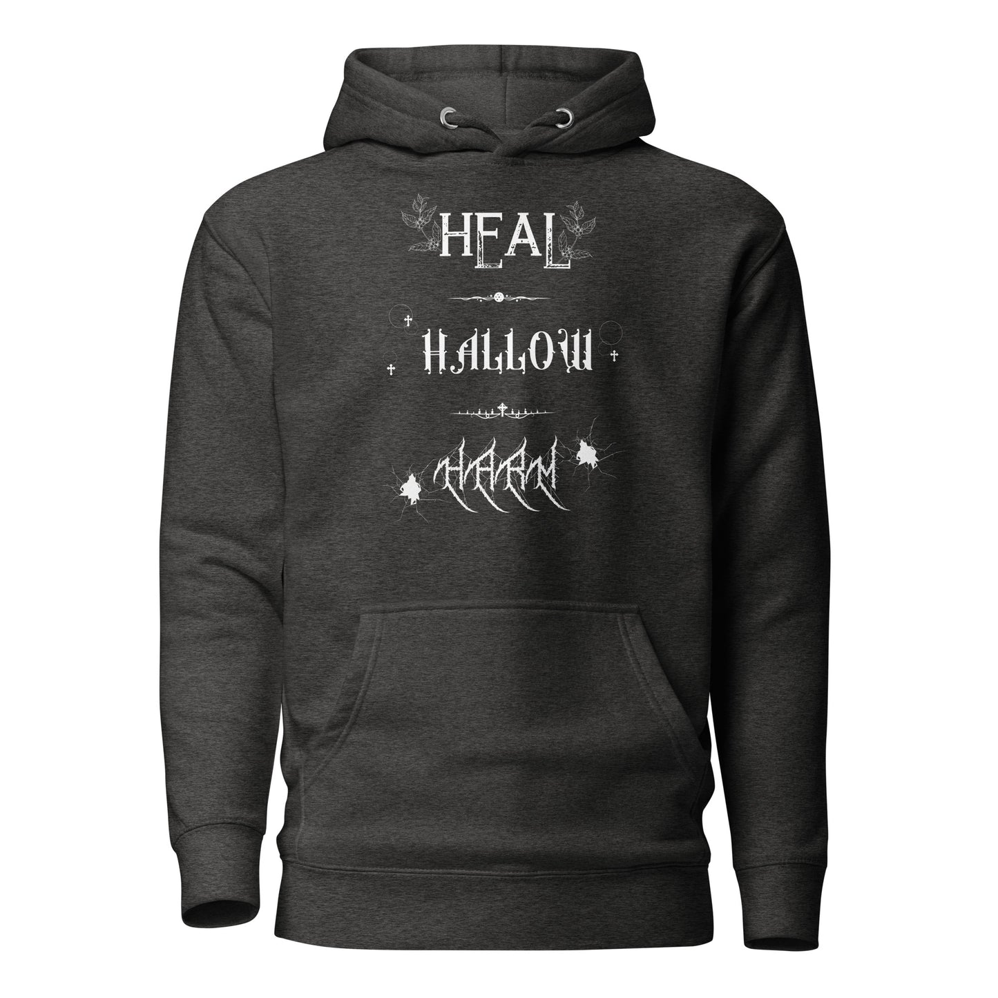 Heal, Hallow, Harm - Unisex Hoodie