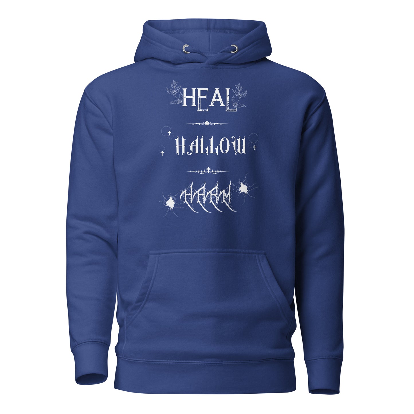 Heal, Hallow, Harm - Unisex Hoodie