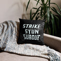 Strike, Stun, Subdue - Black Pillow