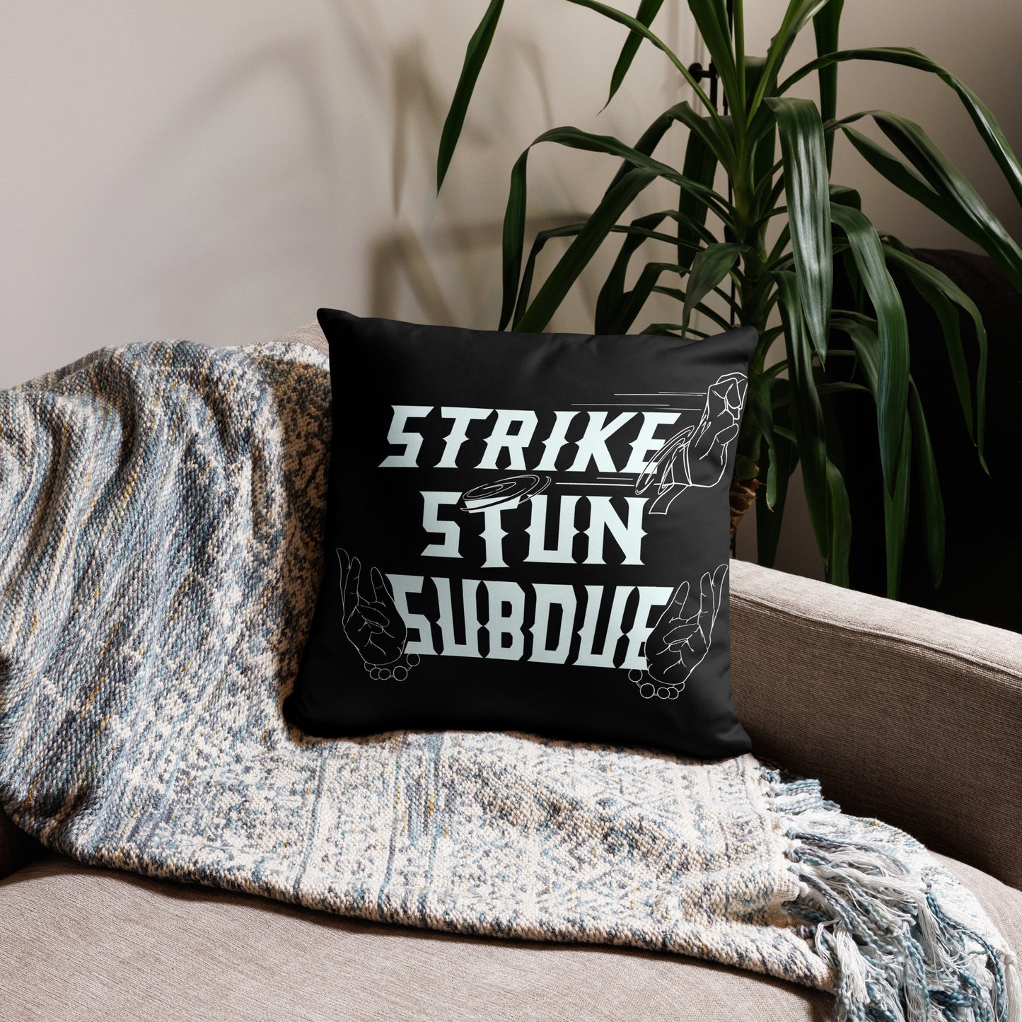 Strike, Stun, Subdue - Black Pillow