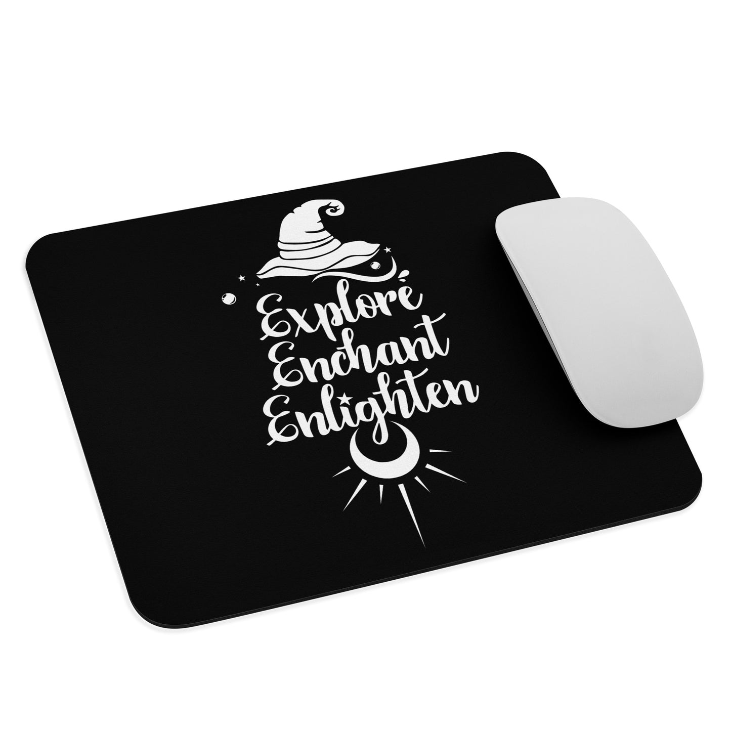 Explore, Enchant, Enlighten - Mouse pad