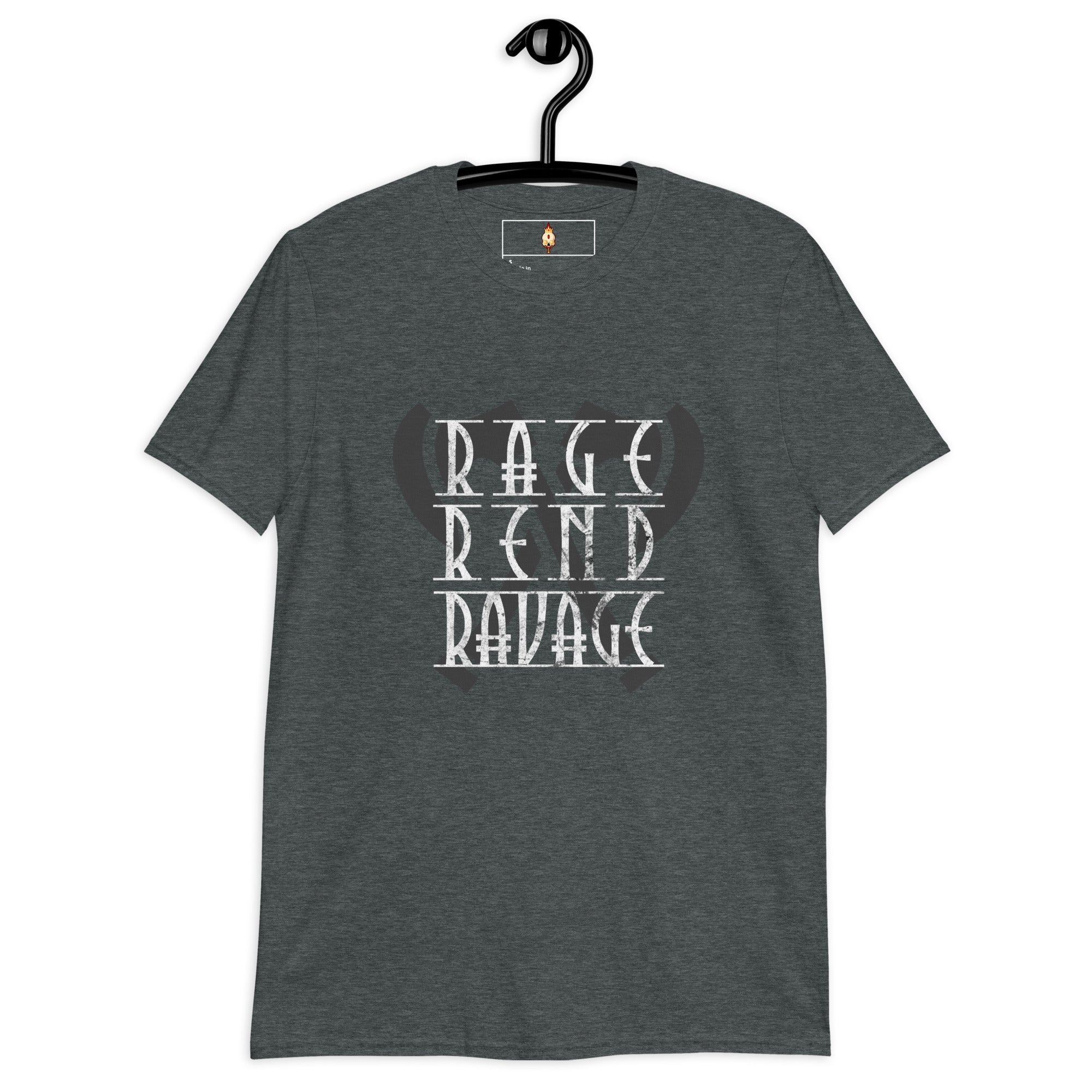 Rage, Rend, Ravage - Short-Sleeve Unisex T-Shirt
