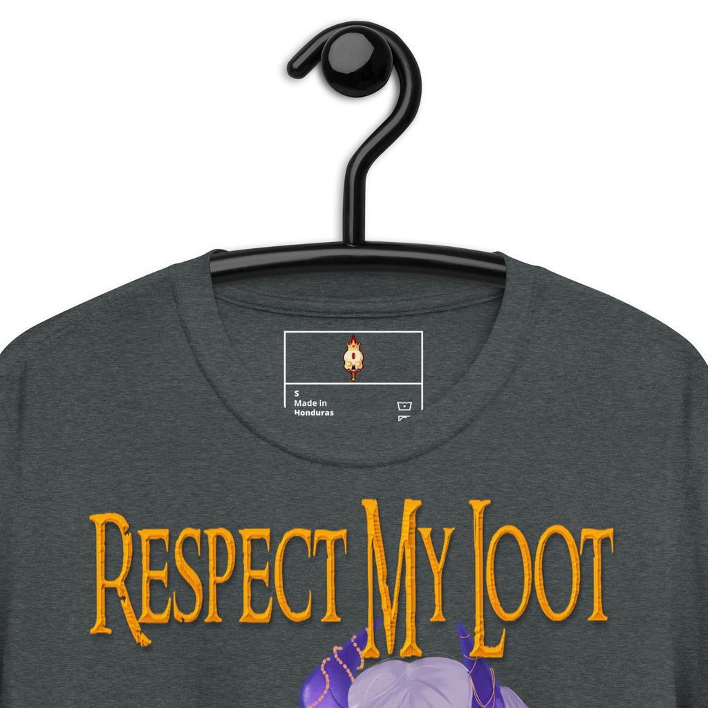 Respect My Loot - Short-Sleeve Unisex T-Shirt