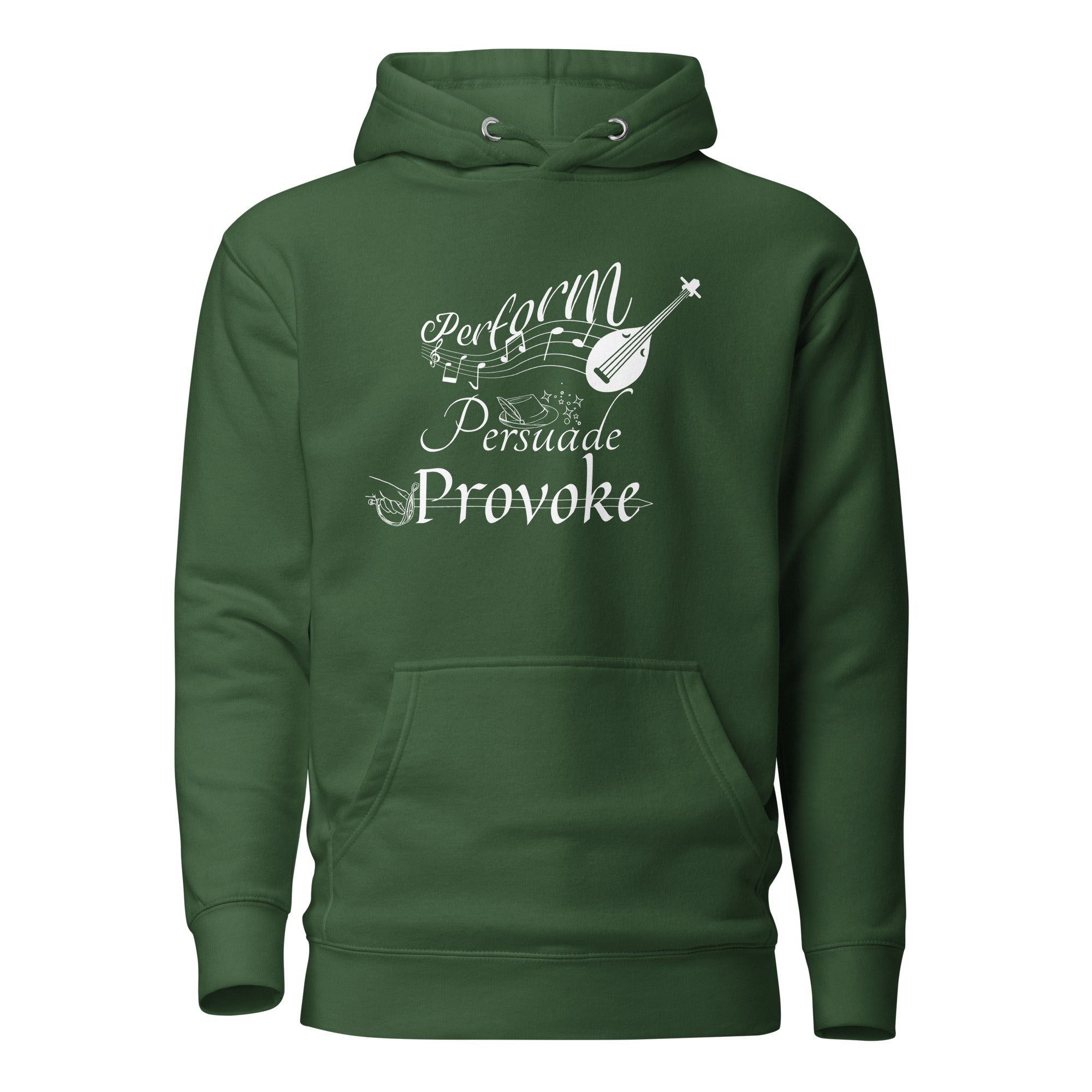 Perform, Persuade, Provoke - Unisex Hoodie