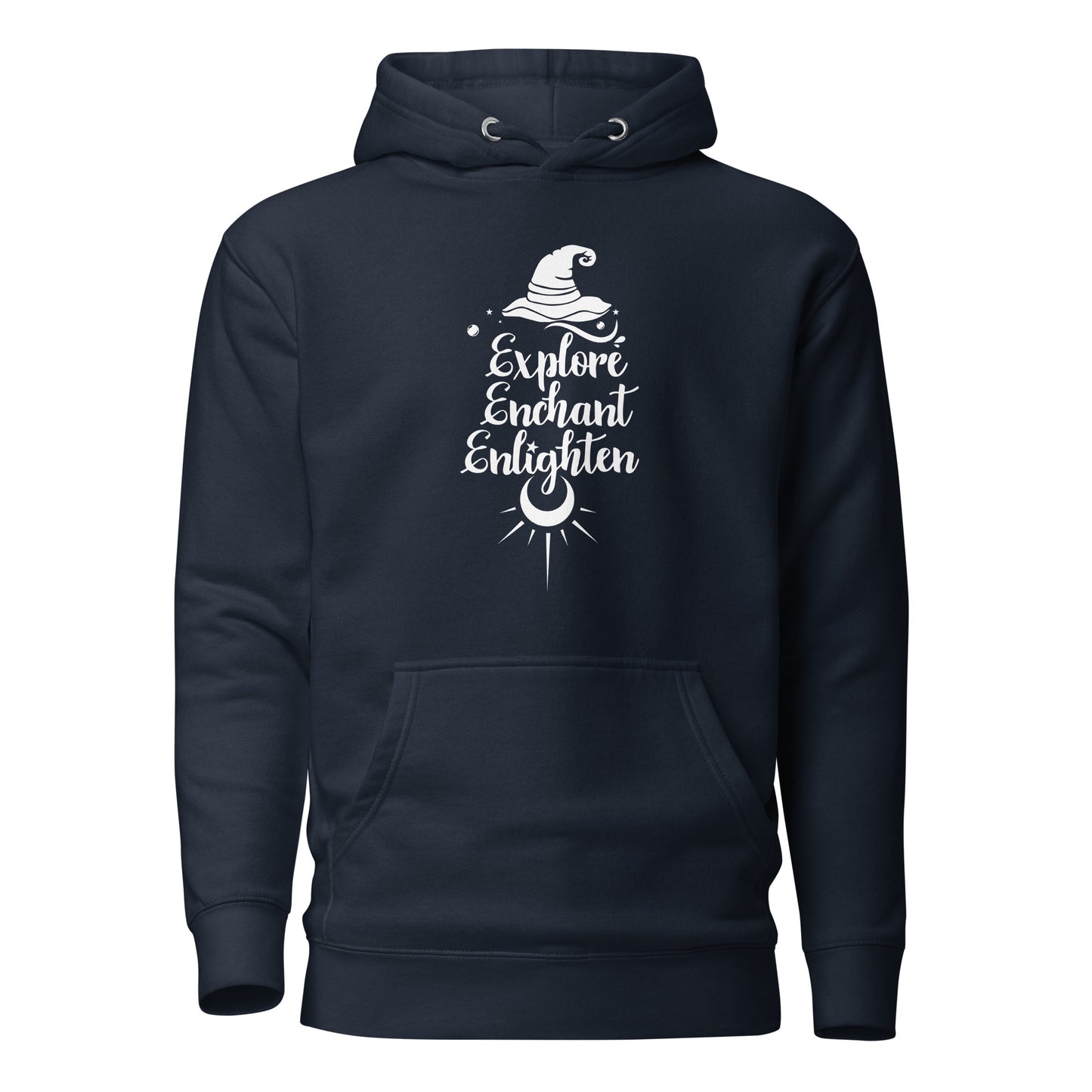 Explore, Enchant, Enlighten - Unisex Hoodie